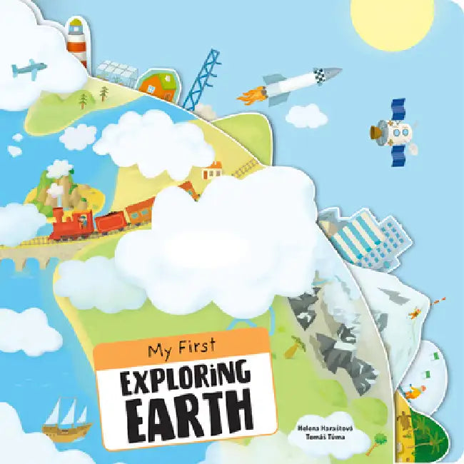 My First Exploring Earth by Helena Harastova, Tomas Tuma
