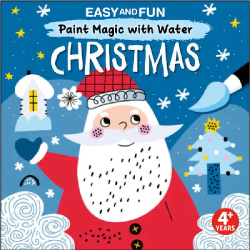 Easy and Fun Paint Magic with Water: Christmas by Clorophyl Editions