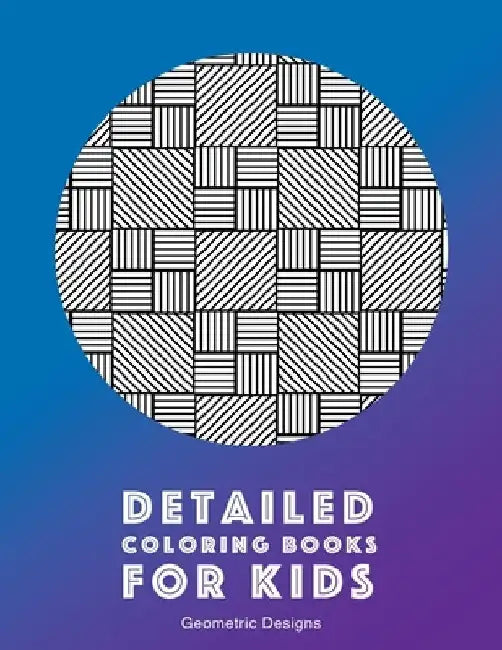 Detailed Coloring Books For Kids: Geometric Designs: Advanced Coloring Pages for Teenagers, Tweens, Older Kids, Boys, & Girls, Geometric Designs & Pat by Art Therapy Coloring