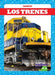 Los Trenes (Trains) by Tessa Kenan