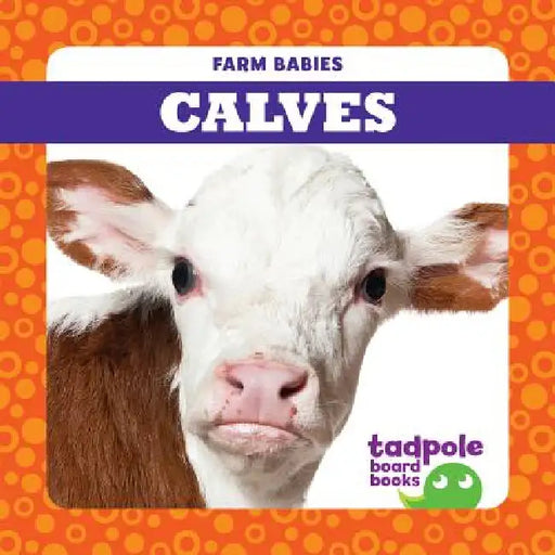 Calves by Tim Mayerling