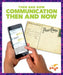 Communication Then and Now by Nadia Higgins