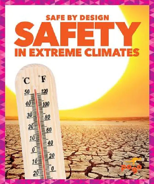 Safety in Extreme Climates by Kaitlyn Duling
