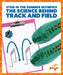 The Science Behind Track and Field by Jennifer Fretland VanVoorst