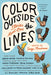 Color Outside the Lines: Stories about Love by Sangu Mandana