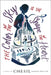 The Color of the Sky Is the Shape of the Heart by Chesil