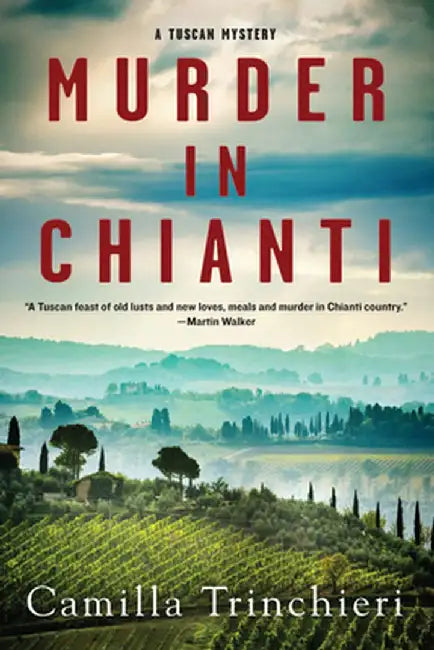 Murder in Chianti by Camilla Trinchieri