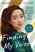 Finding My Voice by Marie Myung-Ok Lee