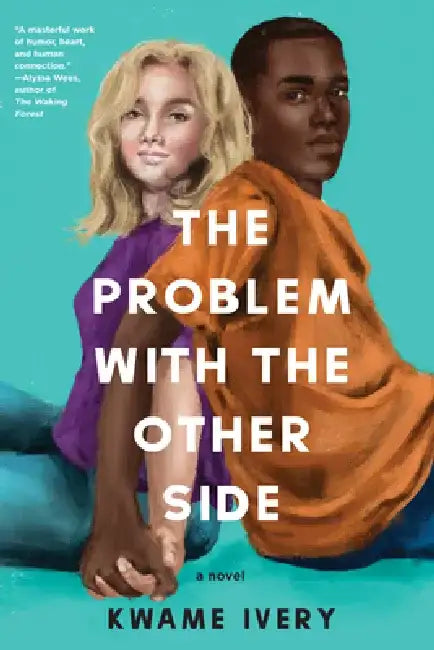The Problem with the Other Side by Kwame Ivery