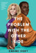 The Problem with the Other Side by Kwame Ivery
