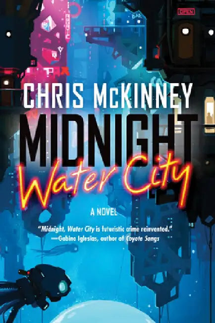 Midnight, Water City by Chris McKinney