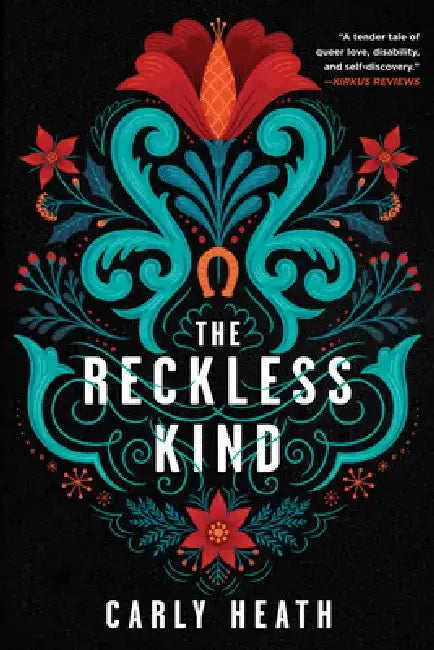 The Reckless Kind by Carly Heath