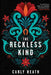 The Reckless Kind by Carly Heath