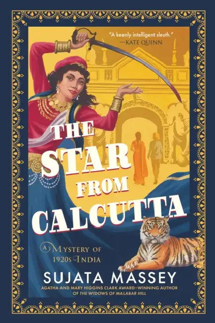 The Star from Calcutta by Sujata Massey