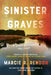 Sinister Graves by Marcie Rendon