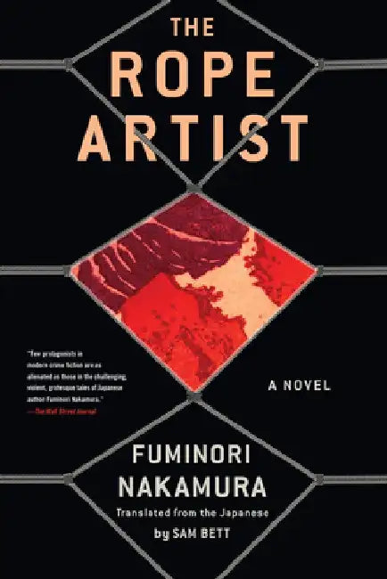 The Rope Artist by Fuminori Nakamura