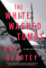 The Whitewashed Tombs by Kwei Quartey