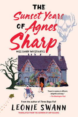 The Sunset Years of Agnes Sharp by Leonie Swann