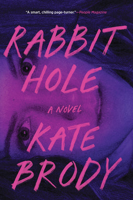 Rabbit Hole by Kate Brody