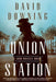 Union Station by David Downing