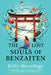 The Lost Souls of Benzaiten by Kelly Murashige