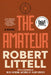 The Amateur by Robert Littell