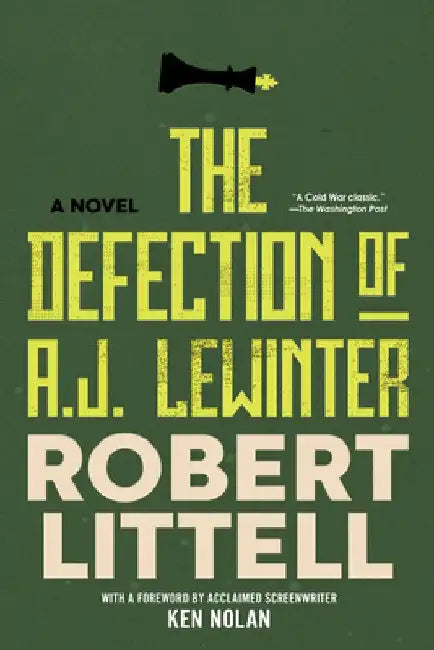 The Defection of A.J. Lewinter by Robert Littell