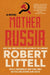 Mother Russia by Robert Littell, Alma Katsu