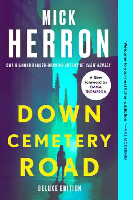 Down Cemetery Road Deluxe Edition by Mick Herron