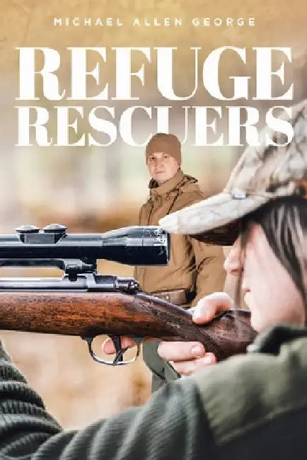 Refuge Rescuers by Michael Allen George