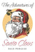 The Adventures of Santa Claus by Dale Peralez