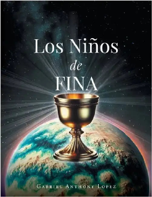 Los Niños de Fina by Lopez, Gabriel Anthony