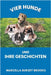 Vier Hunde und ihre Geschichten by Brooks, Marcella Bursey