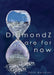DiamondZ are for now: A journey through time of the king of all gems by Dario Marchiori