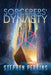 Sorcerers' Dynasty by Stephen Perkins