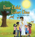 Dear Child, Listen Close by Christine Lutz