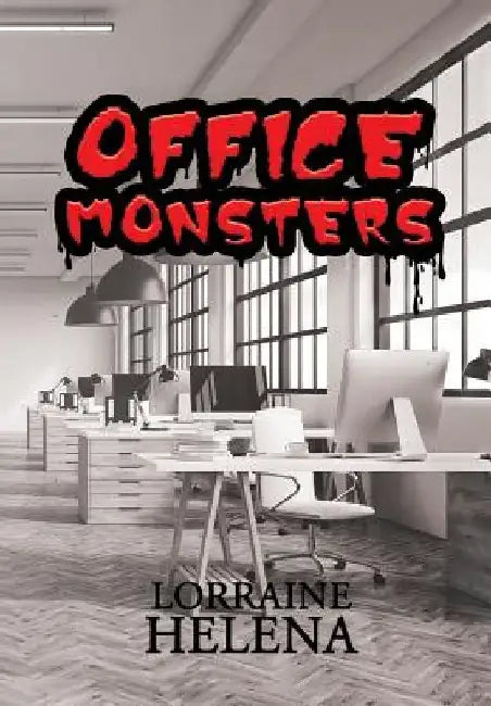 Office Monsters by Lorraine Helena