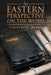 An Eastern Perspective on the Word by Charles J. Busby