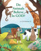 Do Animals Believe in God? by Carl Solomon Sr