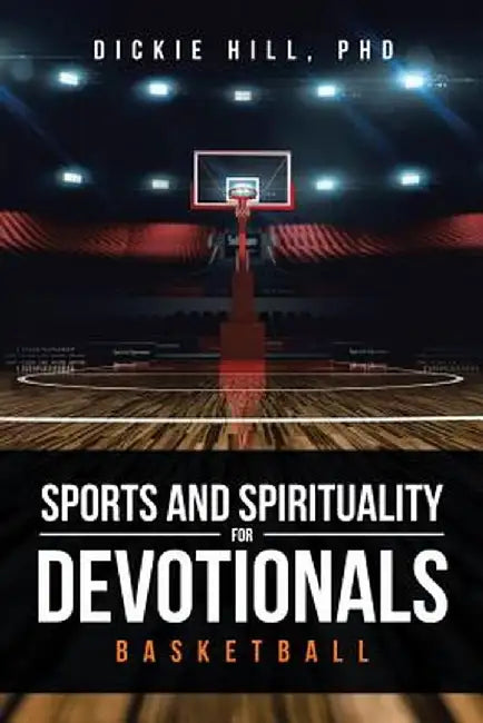 Basketball by Dickie Hill Phd