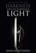 From Out of the Darkness Into His Marvelous Light by Renea W. Jefferson