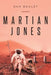 Martian Jones by Dan Boulet