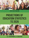 Projections of Education Statistics to 2026 by Education Department