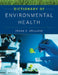 Dictionary of Environmental Health by Frank R. Spellman