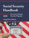 Social Security Handbook 2020: Overview of Social Security Programs by Social Security Administration