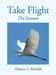 Take Flight: The Sonnets by Thomas G. Reischel