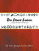 The Liberal Lexicon: A Socialistic, Spiritualistic Encyclodictionary by Ph. D. Dr Gary Joseph Pasieka