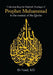 Understanding the Hadeeth (Sayings) of Prophet Muhammad in the Context of the Qur'an by MD Bs Foad