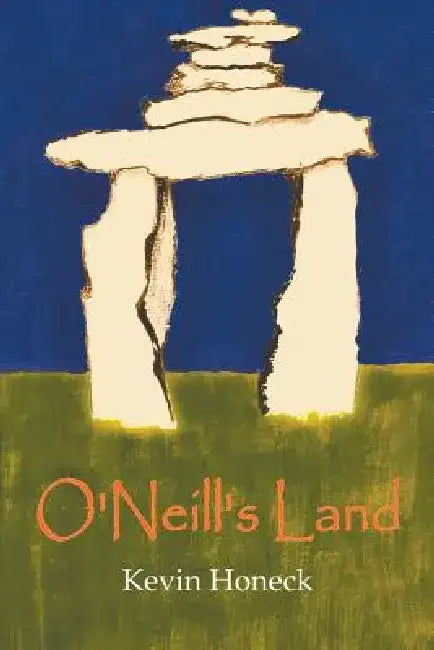 O' Neill's Land by Kevin Honeck