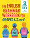 The English Grammar Workbook for Grades 6, 7, and 8: 125+ Simple Exercises to Improve Grammar, Punctuation, and Word Usage by Lauralee Moss